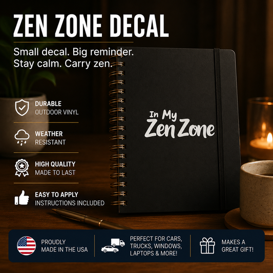 In My Zen Zone Vinyl Decal | Mindfulness Car Window Sticker