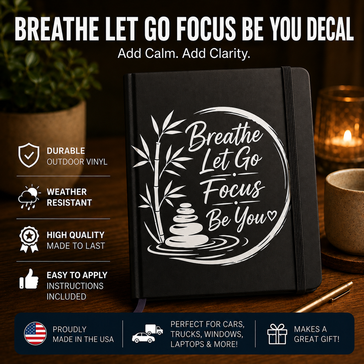 Breathe, Let Go, Focus, Be You Decal – Motivational Vinyl Sticker for Car Window, Laptop, Tumbler or Water Bottle